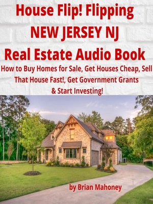 cover image of House Flip! Flipping NEW JERSEY NJ Real Estate Audio Book